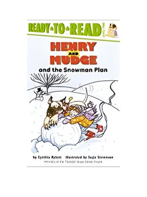 Henry and Mudge and the Snowman Plan