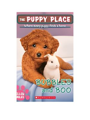 Bubbles and Boo (the Puppy Place #44)