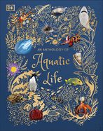 Anthology of Aquatic Life, An