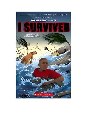I Survived Hurricane Katrina, 2005: A Graphic Novel