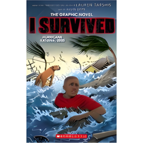 I Survived Hurricane Katrina, 2005: A Graphic Novel I Survived Hurricane Katrina, 2005: A Graphic Novel