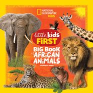 Little Kids First Big Book of African Animals