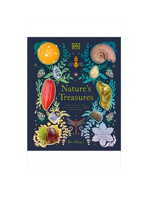 Nature's Treasures: Tales of More Than 100 Extraordinary Objects from Nature