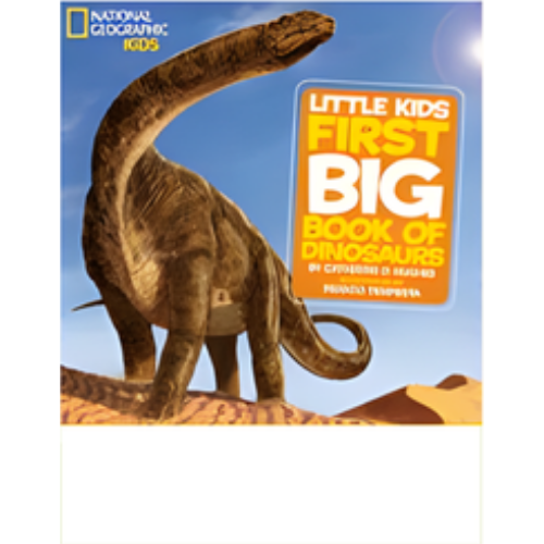 Little Kids First Big Book of Dinosaurs Little Kids First Big Book of Dinosaurs