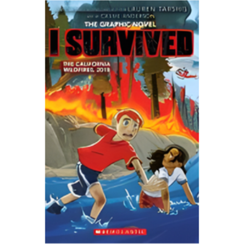 I Survived the California Wildfires, 2018, Graphics Novel