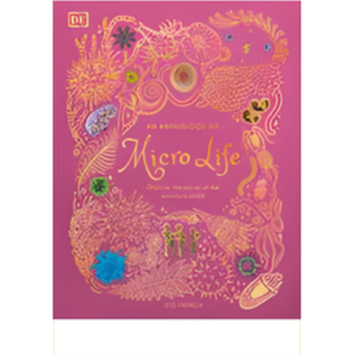 Anthology of Micro Life: Discover the Stories of the Miniature World, An