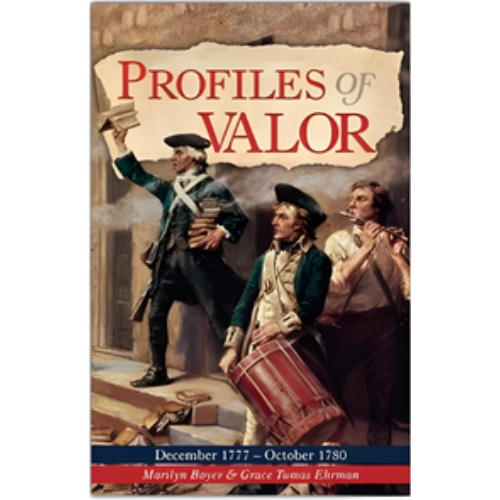 Profiles of Valor Vol 3: December 1777-October 1780 Profiles of Valor Vol 3: December 1777-October 1780