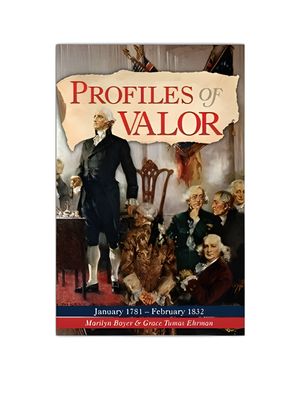 Profiles of Valor Vol 4: January 1781-February 1832