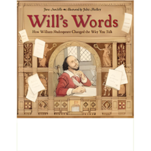 Will's Words: How William Shakespeare Changed the Way You Talk
