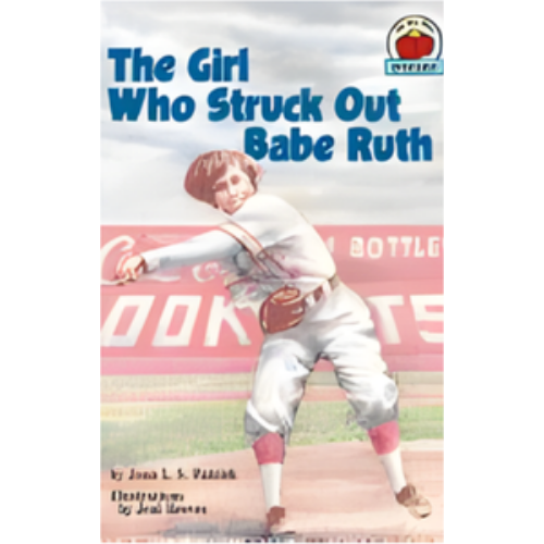 Girl Who Struck Out Babe Ruth, The