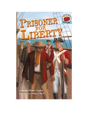 Prisoner for Liberty Prisoner for Liberty