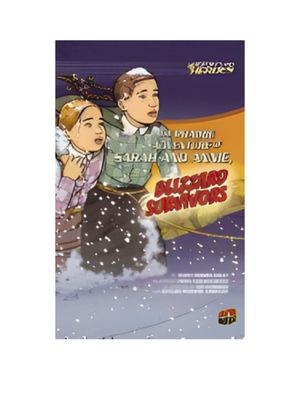 Prairie Adventure of Sarah and Annie, Blizzard Survivors, The