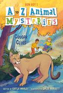 A to Z Animal Mysteries #3: Cougar Clues A to Z Animal Mysteries #3: Cougar Clues