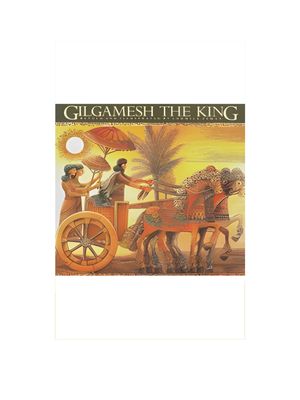 Gilgamesh the King (Revised)