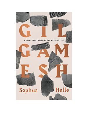 Gilgamesh: A New Translation of the Ancient Epic