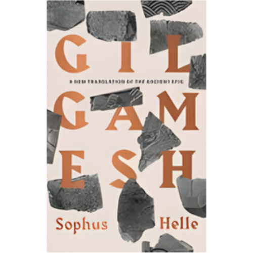 Gilgamesh: A New Translation of the Ancient Epic
