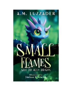 Small Flames: Grif the Blue Dragon