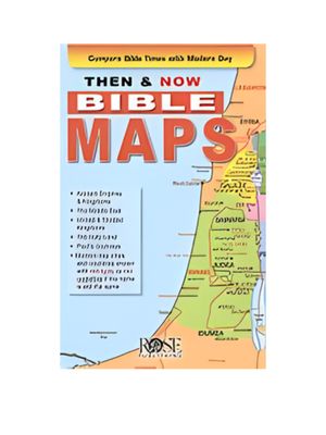 Then & Now Bible Maps: Folded