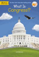 What Is Congress? What Is Congress?