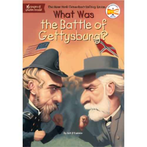 What Was the Battle of Gettysburg? What Was the Battle of Gettysburg?