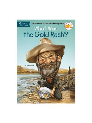 What Was the Gold Rush?