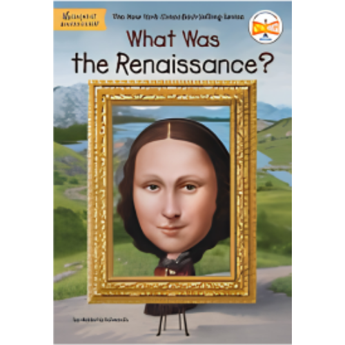 What Was the Renaissance? What Was the Renaissance?