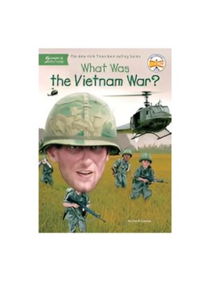What Was the Vietnam War? What Was the Vietnam War?