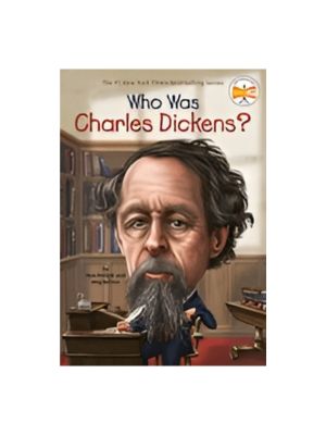 Who Was Charles Dickens? Who Was Charles Dickens?