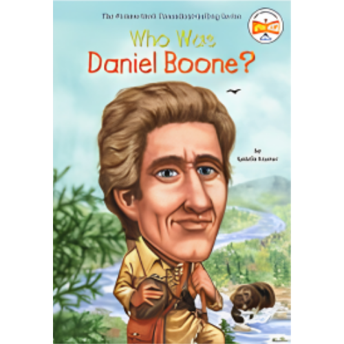 Who Was Daniel Boone? Who Was Daniel Boone?