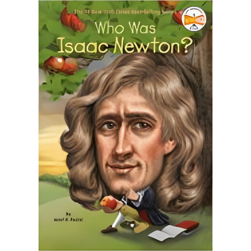 Who Was Isaac Newton? Who Was Isaac Newton?
