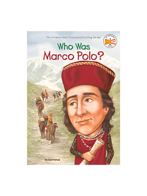 Who Was Marco Polo? Who Was Marco Polo?