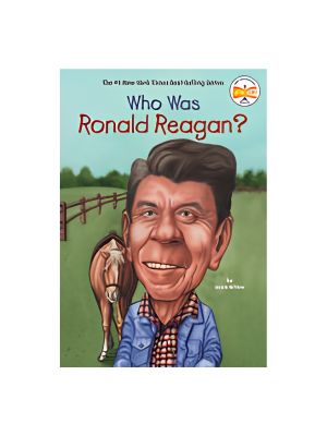 Who Was Ronald Reagan? Who Was Ronald Reagan?