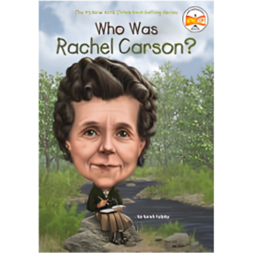 Who Was Rachel Carson? Who Was Rachel Carson?