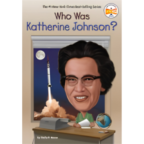 Who Was Katherine Johnson? Who Was Katherine Johnson?