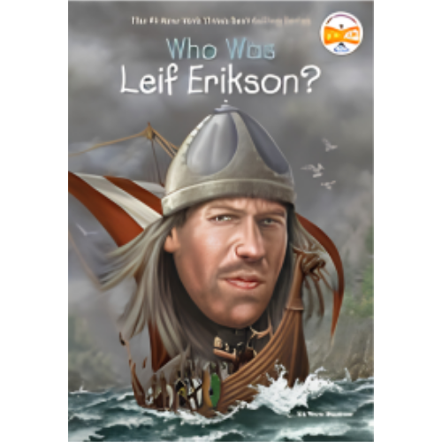 Who Was Leif Erikson? Who Was Leif Erikson?