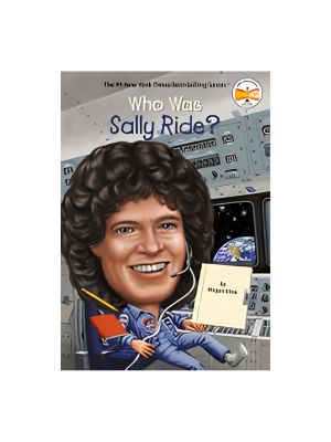 Who Was Sally Ride? Who Was Sally Ride?
