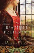 Beautiful Pretender: A Clean Fairy Tale Retelling Inspired by Beauty and the Beast and the Princess and the Pea, The