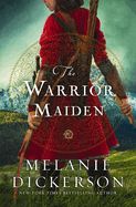 Warrior Maiden, The Warrior Maiden, The