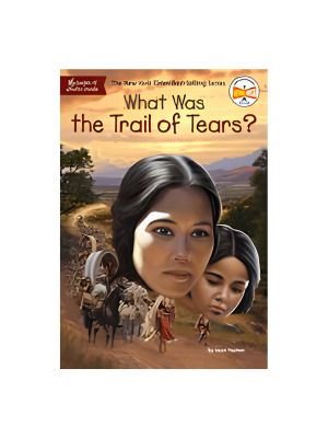 What Was the Trail of Tears? What Was the Trail of Tears?