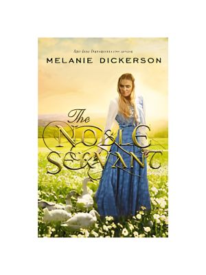 Noble Servant: A YA Fairytale Retelling, The