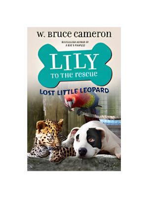 Lily to the Rescue: Lost Little Leopard