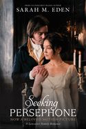 Seeking Persephone (Lancaster Family #1) Movie Tie-In