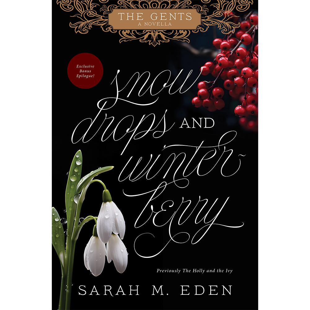 Snowdrops and Winterberry (Gents #1.5) Snowdrops and Winterberry (Gents #1.5)
