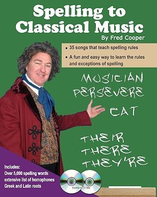 Spelling To Classical Music-Book and 2 CDs Spelling To Classical Music-Book and 2 CDs