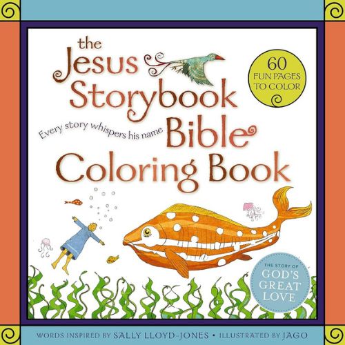 Jesus Storybook Bible Coloring Book for Kids, The