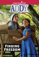 Addy: Finding Freedom Addy: Finding Freedom