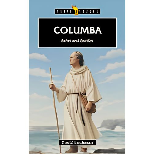 Columba: Saint and Soldier