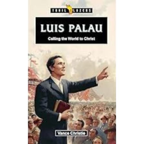 Luis Palau: Calling the World to Christ