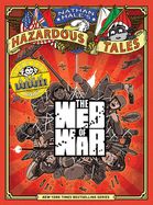 Web of War, The (Nathan Hale's Hazardous Tales #14)
