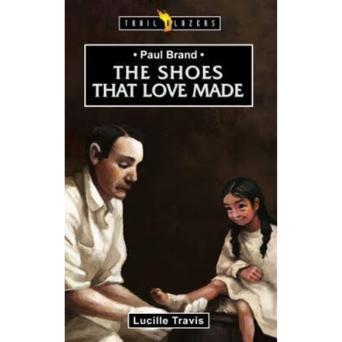 Paul Brand: The Shoes That Love Made